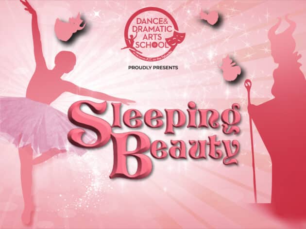 Sleeping Beauty presented by the Dance & Dramatic Arts School