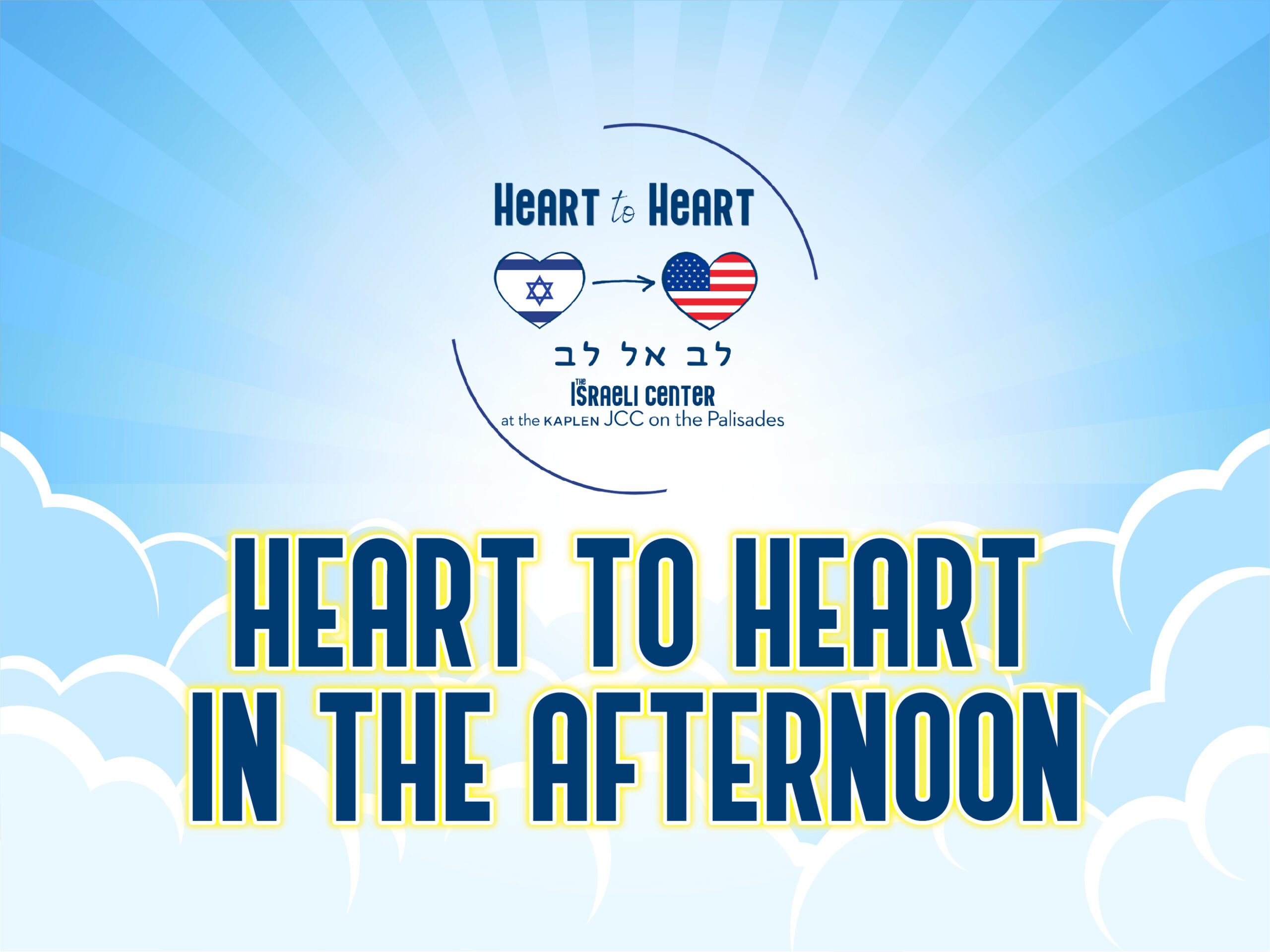 Heart to Heart in the Afternoon - Kaplen JCC on the Palisades